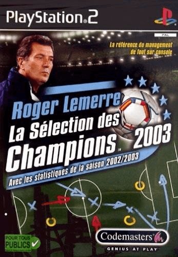 Roger Lemerre: La S